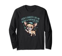 Even A Gangsta Like Me Needs A Frontal Kiss Chihuahua Dog Manche Longue