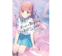 Even a Replica Can Fall in Love – Vol. 2 – Yen Press