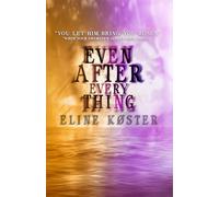 Even After Everything