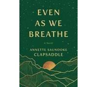 Even As We Breathe