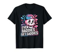 Even Baddies Get Saddies Sad Girl Lonely Gen Z T-Shirt
