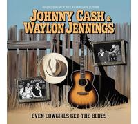 Johnny Cash et Waylon Jennings – Even Cowgirls Get the Blues – CD – Live 1988