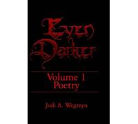 Even Darker I: The Poems