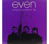 Even - Downpayment on Future Glories