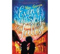 Even If the Sky Falls by Mia Garcia Paperback Book Mia Garcia (Auteur)