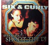 Even if you shoot the dj (incl. 3 versions, 1999) [Import anglais]
