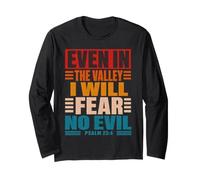 Even in The Valley I Will Fear No Evil Psaum 23:4 Vintage Manche Longue