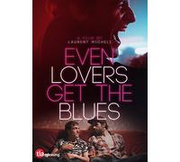 Even Lovers Get The Blues