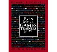 Even More Games Trainers Play Edward E. Scannell, John W. Newstrom (Auteur)
