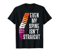 Even My Spine is Not Straight Lesbian WLW Pride T-Shirt