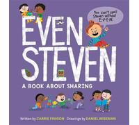 Even Steven A Book About Sharing - Carrie Finison - G.P. Putnam's Sons Books for Young Readers - ebook (ePub) - Livre