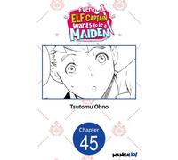 Even the Elf Captain Wants to be a Maiden #045 - Tsutomu Ohno - Manga UP! - ebook (ePub illustré) - Livre