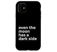 Even The Moon Has a Dark Side Boho Spiritual Witch Esthétique Coque pour iPhone 11