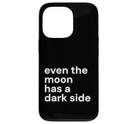 Even The Moon Has a Dark Side Boho Spiritual Witch Esthétique Coque pour iPhone 13 Pro