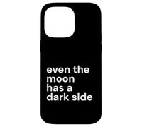 Even The Moon Has a Dark Side Boho Spiritual Witch Esthétique Coque pour iPhone 14 Pro Max