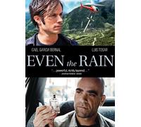 Even the Rain by Gael Garcia Bernal