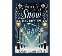 Even The Snow Has Rhythm: A Rare and Historic Snow Day in Louisiana