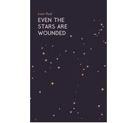 Even The Stars Are Wounded - Liam Reid - Liam Reid - ebook (ePub) - Livre