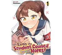 Even the Student Council Has Its Holes! Vol. 1 - Muchimaro - Ghost Ship - ebook (ePub illustré) - Livre