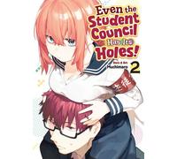 Even the Student Council Has Its Holes! Vol. 2 - Muchimaro - Ghost Ship - ebook (ePub illustré) - Livre