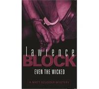 Even The Wicked by Lawrence Block Paperback Book Block, Lawrence (Auteur)