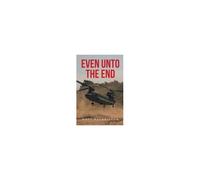 Even Unto The End Paperback Book By Allbritton,Matt,