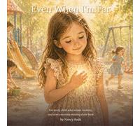 Even When I'm Far: For every child who misses mommy, and every mommy missing them back