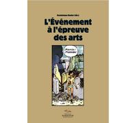 Evènements à l'épreuve des arts - Licia Reggiani - Presses De La Sorbonne Nouvelle - broché - Essai