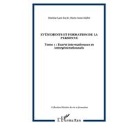 Evénements et formation de la personne Tome 1 : Ecarts internationaux et intergénérationnels - Martine Lani-Bayle - L'harmattan - broché - Essai