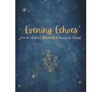 Evening Echoes: For an aligned Generator living in Christ