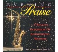 Evening Praise a Soulful Expression of Instrumental Worship Jazz Sax