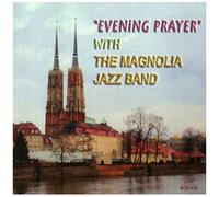 Magnolia Band – Evening Prayer – GHB