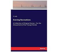 Evening Recreations