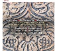 Evening Song. Chansons, hymnes et psaumes de la République des Deux Nations au 16e siècle. Ensemble Morgaine. [Import]