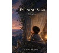 Evening Star: A Chapling