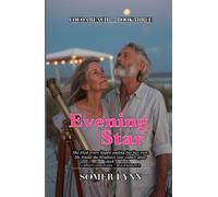 Evening Star: A Sweet Later-in-Life Beach Romance (Cocoa Beach Book 3)