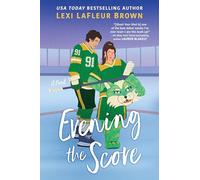 Evening the Score: A Fun and Flirty Romance for fans of Heated Rivalry