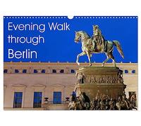 Evening Walk through Berlin (Wall Calendar 2027 DIN A3 landscape), CALVENDO 12 Month Wall Calendar: Berlin at Night