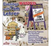 Evenings Wasted With Tom Lehrer