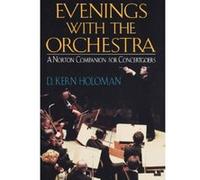 Evenings With the Orchestra D. Kern Holoman (Auteur)