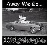 Evensong - Away We Go