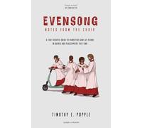 Evensong: Notes from the Choir