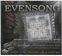 Evensong. Rutter, Stanford, Mendelssohn Chorales et Œuvres pour Orgue. Dewar