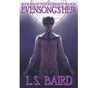 Evensong's Heir: Book One of the Songbirds of Valnon