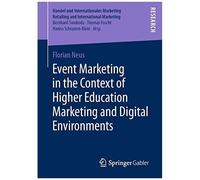 Event Marketing In The Context Of Higher Education Marketing And Digital Environments