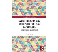 Event Religion and European Festival Experience: Concepts and Case Studies