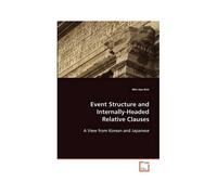 Event Structure And Internally-Headed Relative Clauses