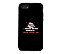 Éventail à gâteau Suisse Amusant avec Inscription « I Tried to Be Normal Then I Rolled » Coque pour iPhone SE (2020) / 7/8