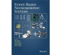 EventBased Neuromorphic Systems by SS Liu Hardcover Book SS Liu (Auteur)