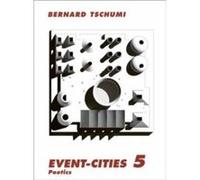 EventCities 5 - Bernard Tschumi - MIT Press Ltd - Livre en Anglais - Paperback Bernard TschumiBernard Tschumi (Auteur)
